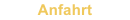 Anfahrt