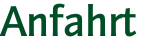 Anfahrt